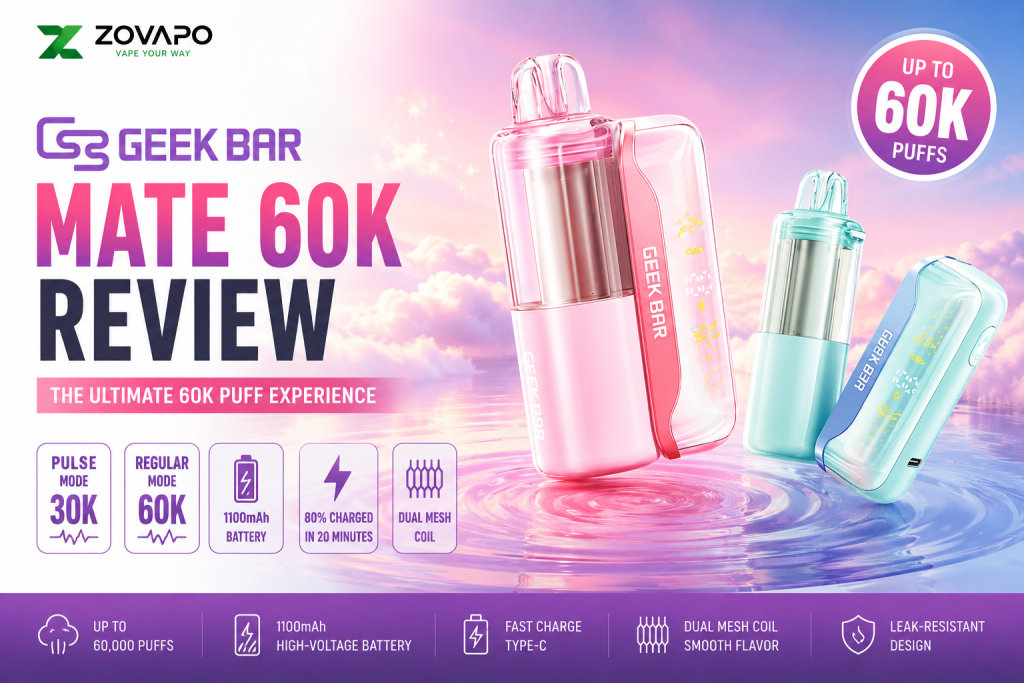 Geek Bar Mate 60K Review (2026): Is It the Best 60,000 Puff Vape?