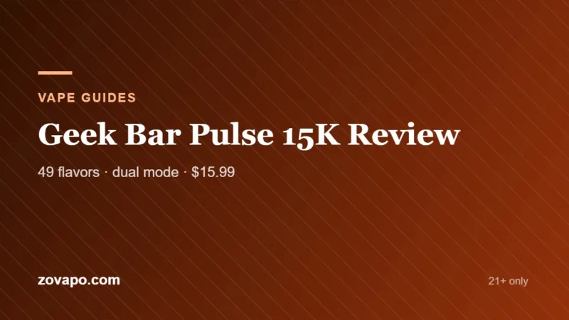 Geek Bar Pulse 15K review: 49 flavors, dual Regular and Pulse mode